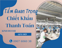 chiết khấu thanh toán của xưởng sản xuất giày dép